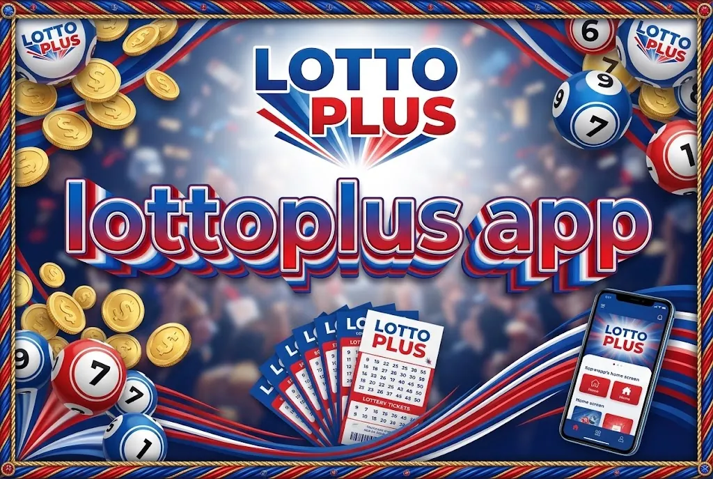 lottoplus app เล่นคุ้มบนมือถือ 2026 สมัครง่าย
